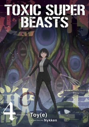 Toxic Super Beasts (TPB) Vol 04 - Ash Avenue Comics