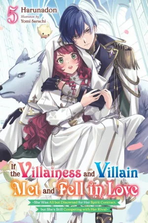 If The Villainess and Villain Met and Fell In Love Light Novel Vol 05 - Ash Avenue Comics