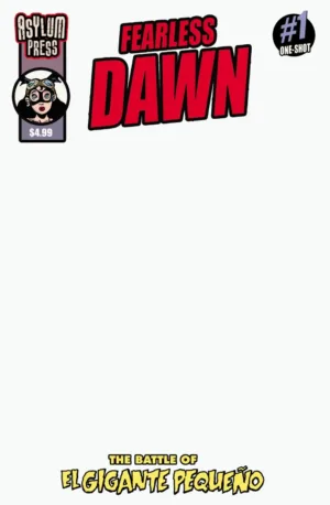 Fearless Dawn: The Battle of El Gigante Pequeno (One-Shot) Cover C Steve Mannion Blank Sketch Variant - Ash Avenue Comics