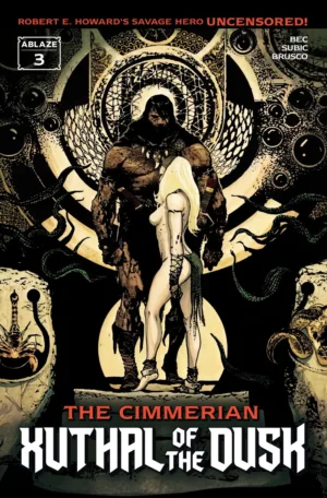 Cimmerian: Xuthal of the Dusk #3 (Of 3) Cover B Stevan Subic Variant (MR) - Ash Avenue Comics