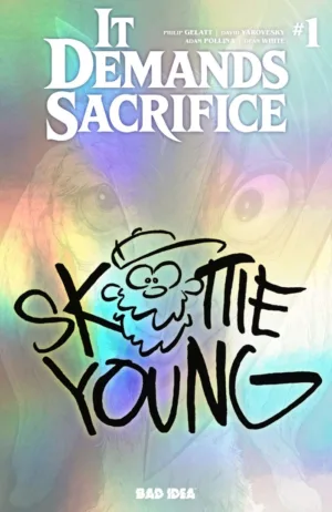 It Demands Sacrifice #1 (Of 4) Cover D Skottie Young Foil Variant - Ash Avenue Comics