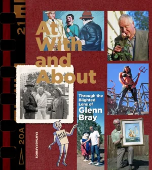 At With And About (TPB) Through The Blighted Lens of Glenn Bray (MR) - Ash Avenue Comics