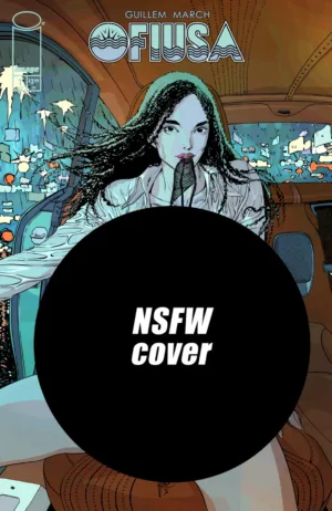 Ofiusa #1 (Of 6) Cover F Guillem March Nsfw Polybagged Variant (MR) - Ash Avenue Comics