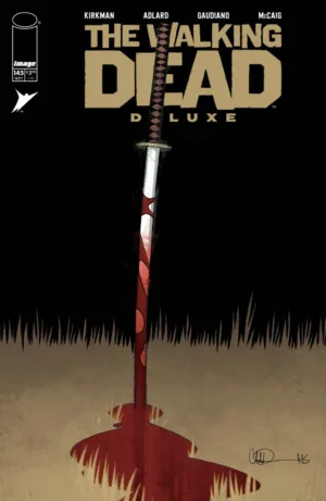 Walking Dead Deluxe #145 Cover B Charlie Adlard & Dave McCaig Variant (MR) - Ash Avenue Comics