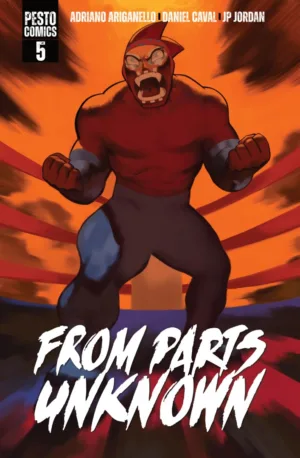 From Parts Unknown #5 (Of 5) - Ash Avenue Comics