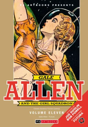 PS Artbooks Presents Classic Sci Fi Gale Allen & Futura (HC) Vol 11 - Ash Avenue Comics