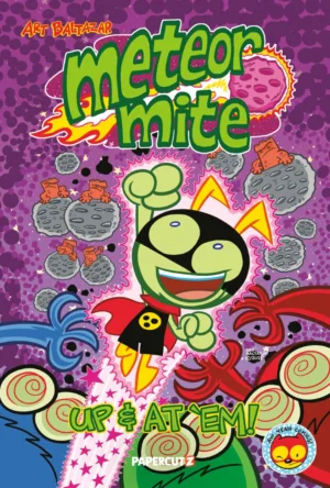 Meteor Mite (HC) Up & At Em - Ash Avenue Comics