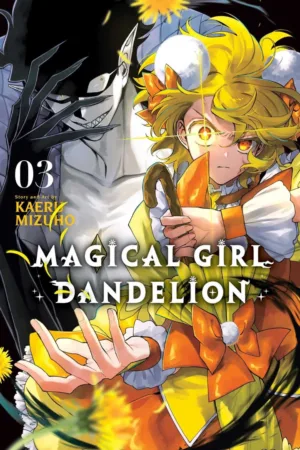 Magical Girl Dandelion (TPB) Vol 03 - Ash Avenue Comics