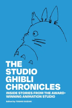 Studio Ghibli Chronicles (HC) - Ash Avenue Comics