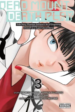 Dead Mount Death Play Side Story Phantom Solitaires Art of Disguising Oneself As A Supernatural Being (TPB) Vol 03 (MR) - Ash Avenue Comics