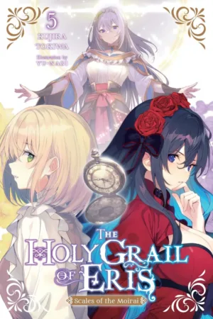 Holy Grail of Eris Light Novel Vol 05 - Ash Avenue Comics