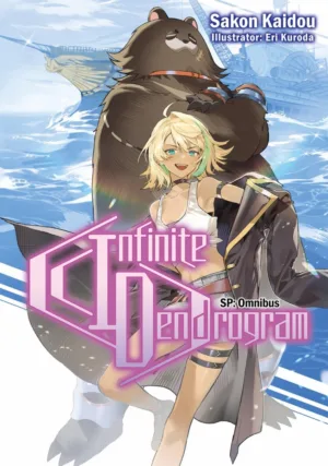 Infinite Dendrogram Sp Omnibus Light Novel - Ash Avenue Comics