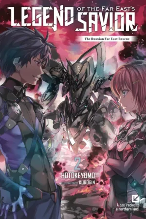 Legend of the Far Easts Savior Light Novel Vol 02 - Ash Avenue Comics