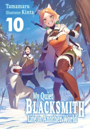 My Quiet Blacksmith Life In Another World Light Novel Vol 10 - Ash Avenue Comics