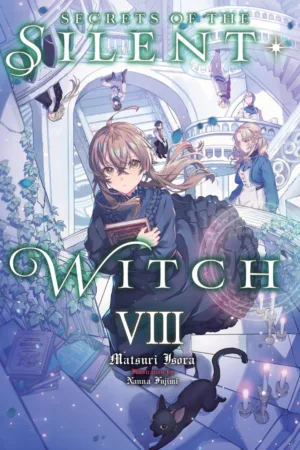Secrets of the Silent Witch Light Novel Vol 08 - Ash Avenue Comics