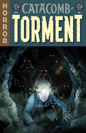 E.C.: Catacomb of Torment #14 Cvr B Danny Luckert Var - Ash Avenue Comics