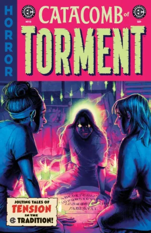 E.C.: Catacomb Of Torment #15 Cvr B Naomi Franq Var - Ash Avenue Comics