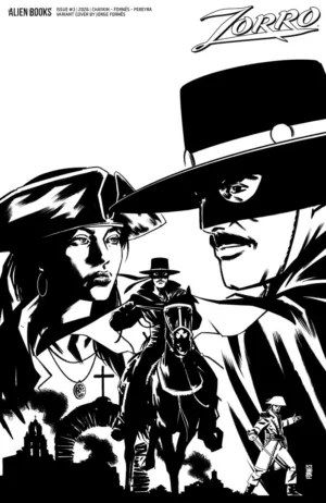 Zorro #3 Variant D (Forn&Atilde;&copy;s B&W) - Ash Avenue Comics