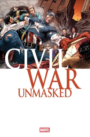 Civil War: Unmasked #5 Pre Order - Ash Avenue Comics