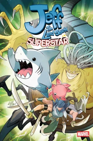 Jeff the Land Shark: Superstar #3 Pre Order - Ash Avenue Comics
