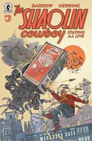 Shaolin Cowboy: Staying A.I.Live #3 (CVR A) (Geof Darrow) - Ash Avenue Comics