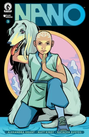 Nano #2 (CVR A) (Natacha Bustos) - Ash Avenue Comics