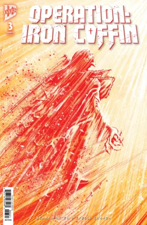 Operation: Iron Coffin #3 Variant B (Ferreyra) - Ash Avenue Comics