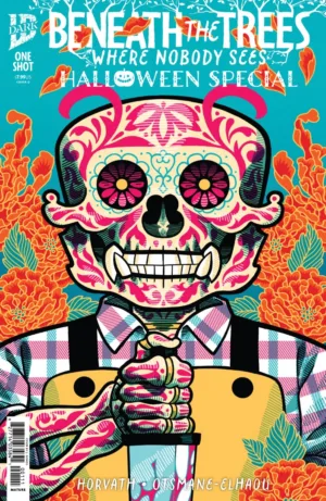 Beneath the Trees Where Nobody Sees Halloween Special Variant D (J. Gonzo) - Ash Avenue Comics
