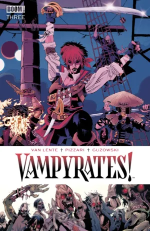 Vampyrates! #3 A Main (Dressed, Pizzari) - Ash Avenue Comics
