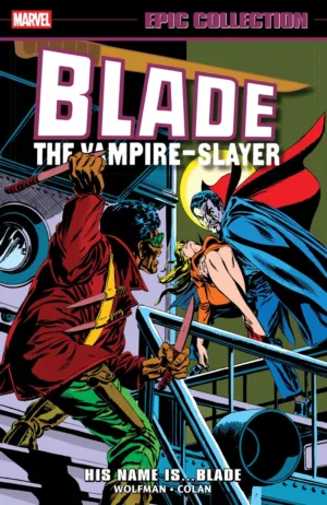 Blade Epic Collection: His Name Is...Blade - Ash Avenue Comics