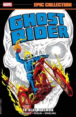 Ghost Rider Epic Collection: To Slay A Demon - Ash Avenue Comics