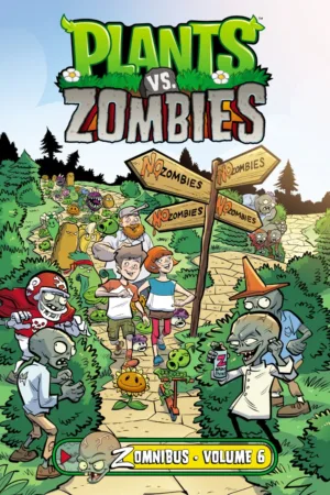 Plants vs. Zombies Zomnibus Volume 6 - Ash Avenue Comics