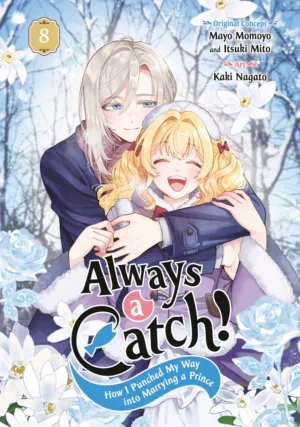 Always a Catch! 08: How I Punched My Way into Marrying a Prince - Ash Avenue Comics