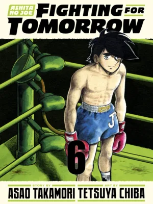 Ashita no Joe: Fighting for Tomorrow 6 - Ash Avenue Comics