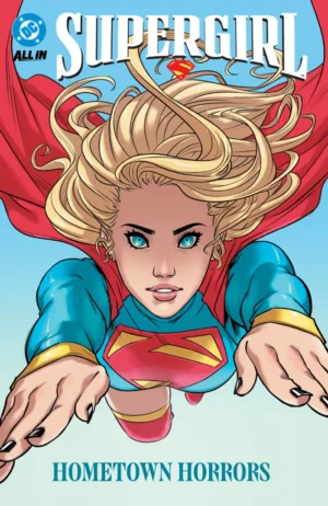 Supergirl Vol. 2: Hometown Horrors - Ash Avenue Comics