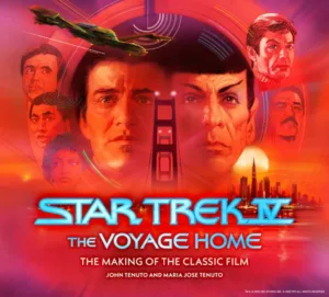 Star Trek IV: The Voyage Home  The Making of the Classic Film - Ash Avenue Comics