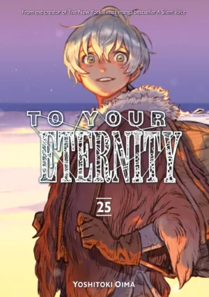 To Your Eternity 25 - Ash Avenue Comics