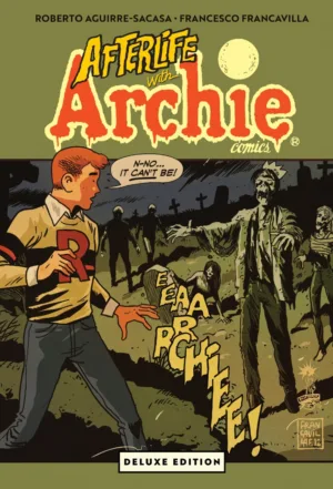 Afterlife with Archie Deluxe Edition - Ash Avenue Comics