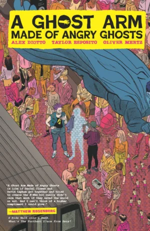 A Ghost Arm Made of Angry Ghosts - Ash Avenue Comics