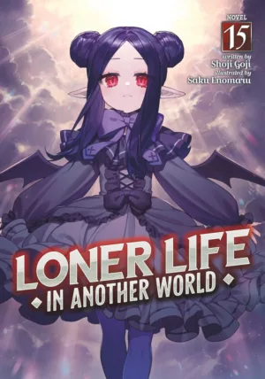 Loner Life in Another World (Light Novel) Vol. 15 - Ash Avenue Comics