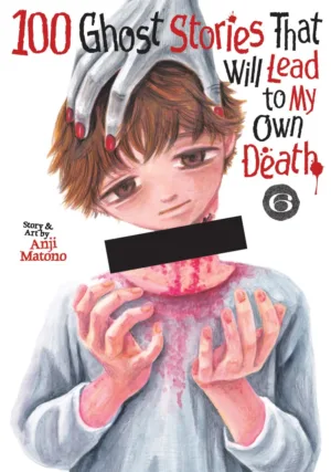 100 Ghost Stories That Will Lead to My Own Death Vol. 6 - Ash Avenue Comics