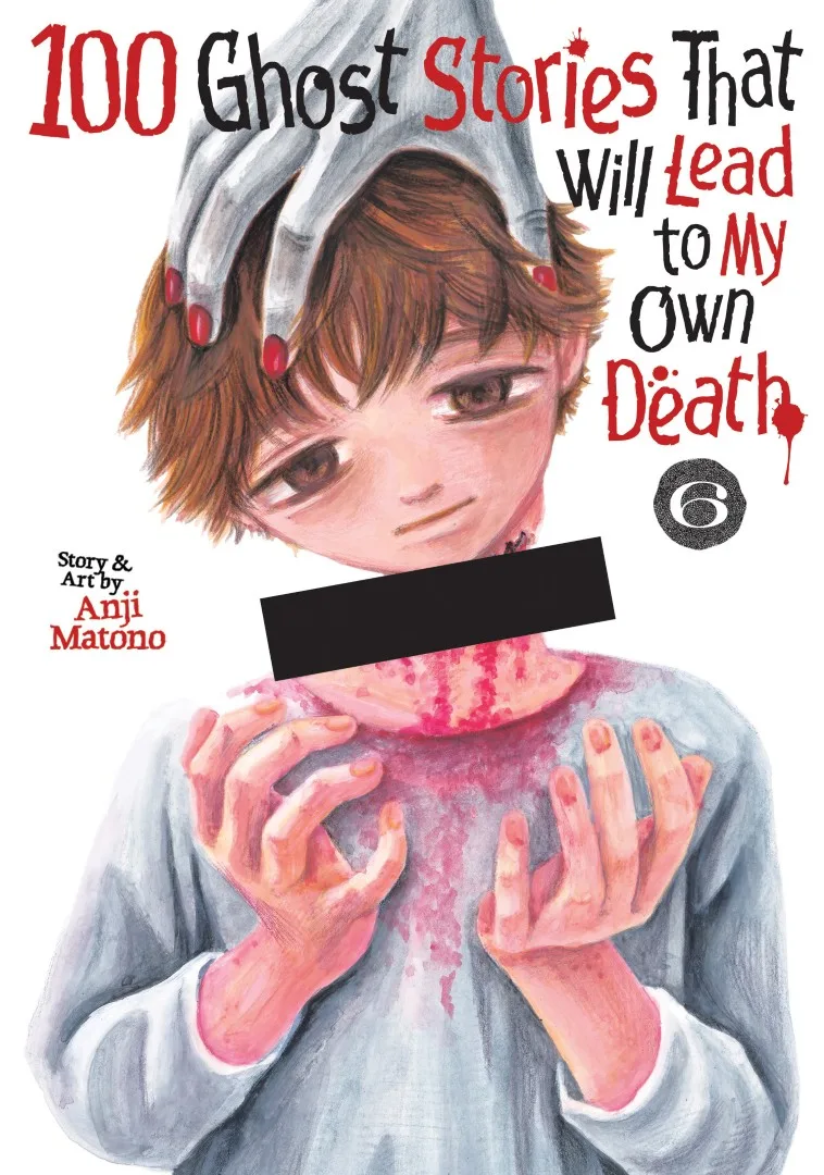 100 Ghost Stories That Will Lead to My Own Death Vol. 6 - Ash Avenue Comics
