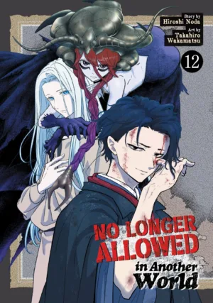 No Longer Allowed In Another World Vol. 12 - Ash Avenue Comics