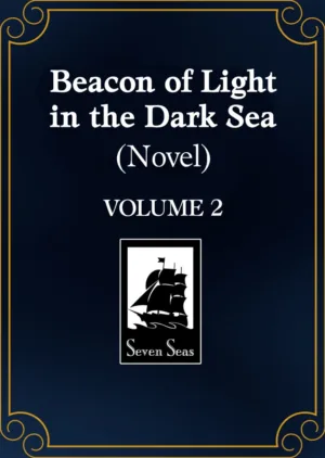 Beacon of Light in the Dark Sea (Novel) Vol. 2 - Ash Avenue Comics