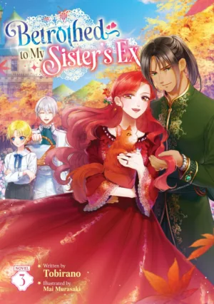 Betrothed to My Sister's Ex (Light Novel) Vol. 3 - Ash Avenue Comics