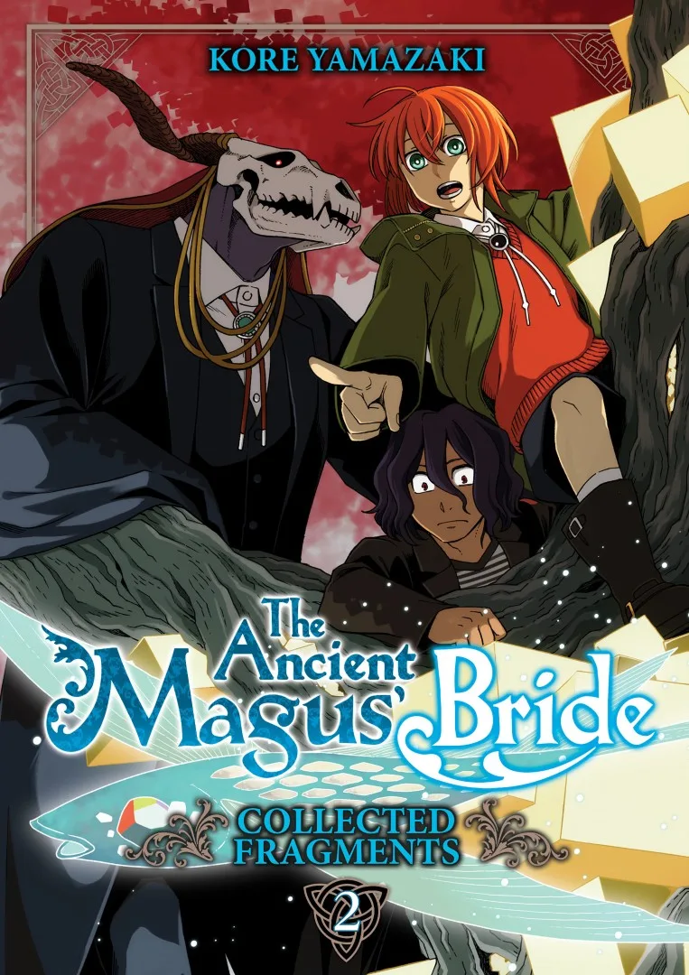 The Ancient Magus' Bride: Collected Fragments Vol. 2 - Ash Avenue Comics