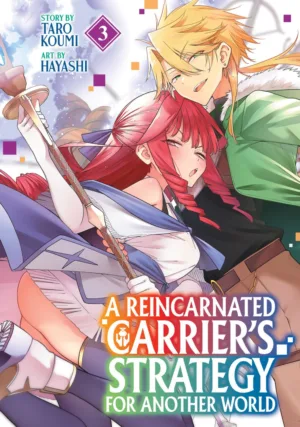 A Reincarnated Carrier's Strategy for Another World Vol. 3 - Ash Avenue Comics