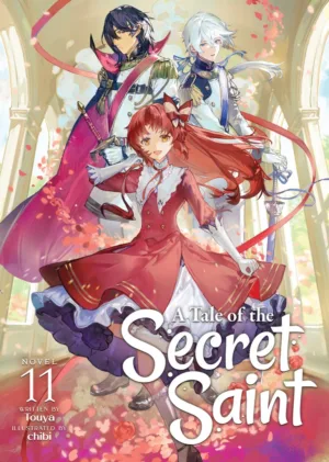 A Tale of the Secret Saint (Light Novel) Vol. 11 - Ash Avenue Comics