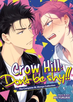 Crow Hill: Don't Be Shy!! - The Complete BL Manga Collection (Omnibus) - Ash Avenue Comics