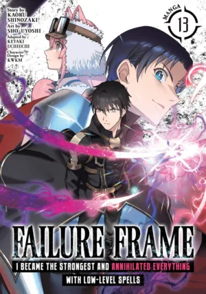 Failure Frame: I Became the Strongest and Annihilated Everything With Low-Level Spells (Manga) Vol. 13 - Ash Avenue Comics